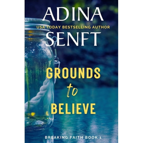Breaking Faith Grounds to Believe, Book 1, (Paperback)