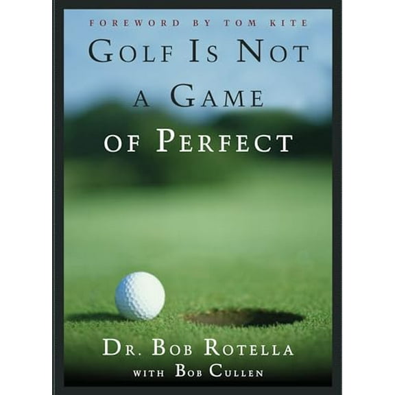 Pre-Owned Golf Is Not a Game of Perfect (Hardcover) 068480364X 9780684803647