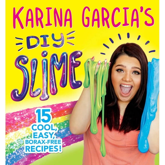 Karina Garcia's DIY Slime (Paperback) by Karina Garcia