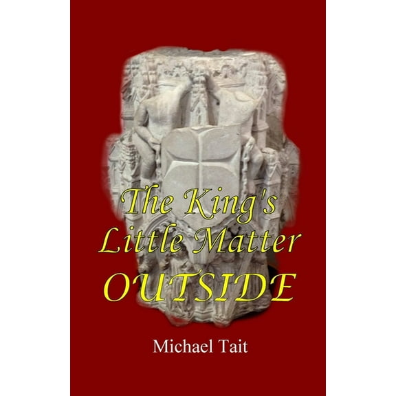 The King's Little Matter Outside (Paperback)