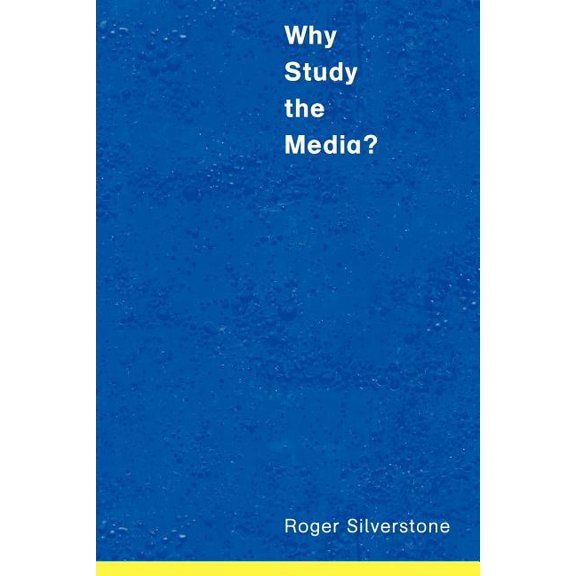 Why Study the Media?, (Paperback)