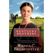 Kentucky Brothers: Kentucky Brothers : 3 Amish Romances from a New York Times Bestselling Author (Paperback)