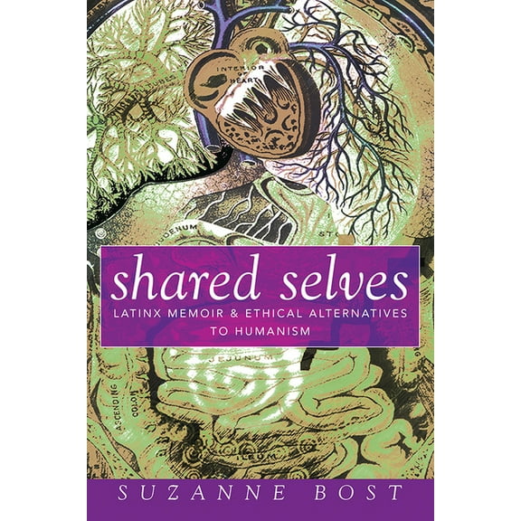Transformations: Womanist Studies Shared Selves: Latinx Memoir and Ethical Alternatives to Humanism, (Paperback)
