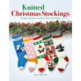thumbnail image 2 of Pre-Owned Knitted Christmas Stockings: 24 Festive Designs to Make for Family and Friends (Paperback) 1784946680 9781784946685, 2 of 2