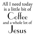 thumbnail image 2 of CafePress - All I Need Is Coffee And Jesus Mugs - 11 oz Ceramic Mug - Novelty Coffee Tea Cup, 2 of 4