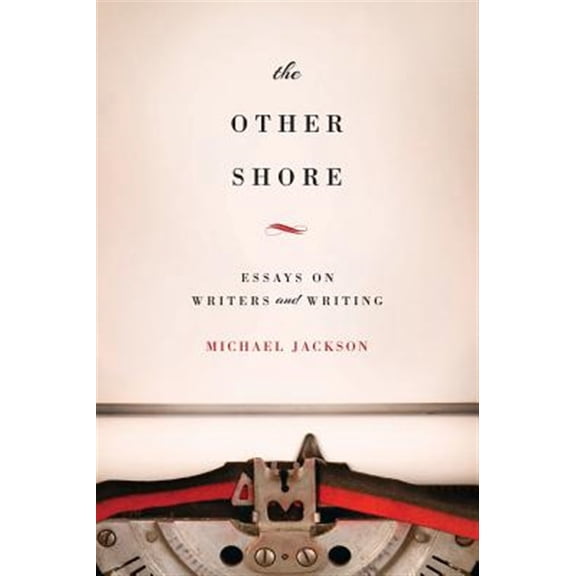 Pre-Owned The Other Shore : Essays on Writers and Writing (Edition 1) (Hardcover)