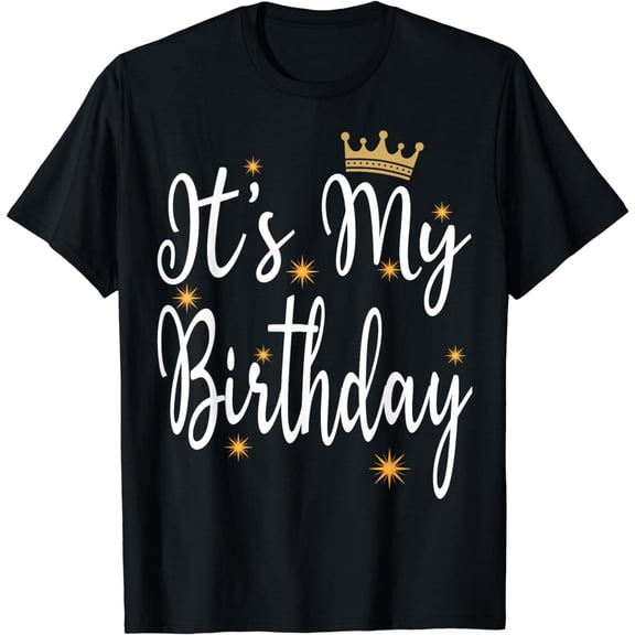 It's My Birthday B-Day Party Cool Birthday Squad Happy B-Day T-Shirt