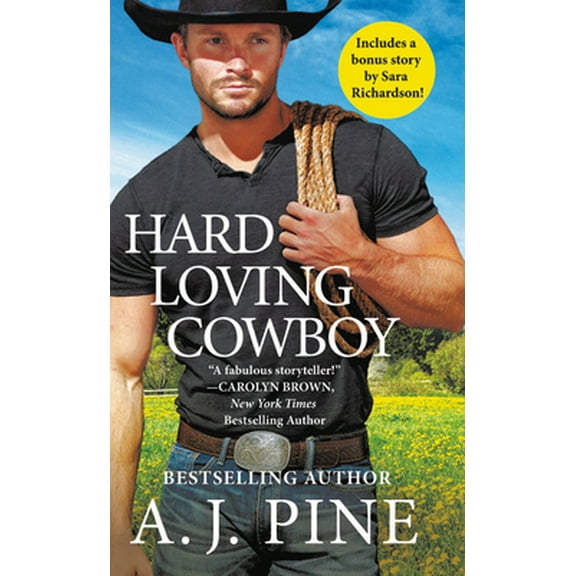 Pre-Owned Hard Loving Cowboy: Includes a Bonus Novella (Mass Market Paperback) 1538727110 9781538727119