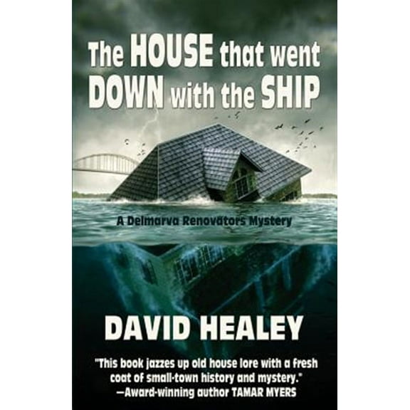 The House That Went Down with the Ship (Paperback)