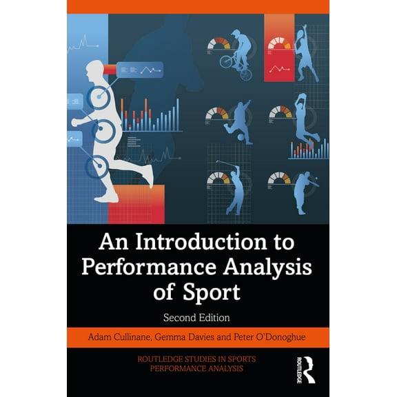 Routledge Studies in Sports Performance  An Introduction to Performance Analysis of Sport, (Paperback)