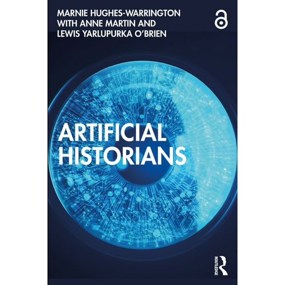 Artificial Historians, (Paperback)
