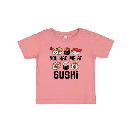 

Inktastic You Had Me At Sushi Gift Gift Baby Boy or Baby Girl T-Shirt