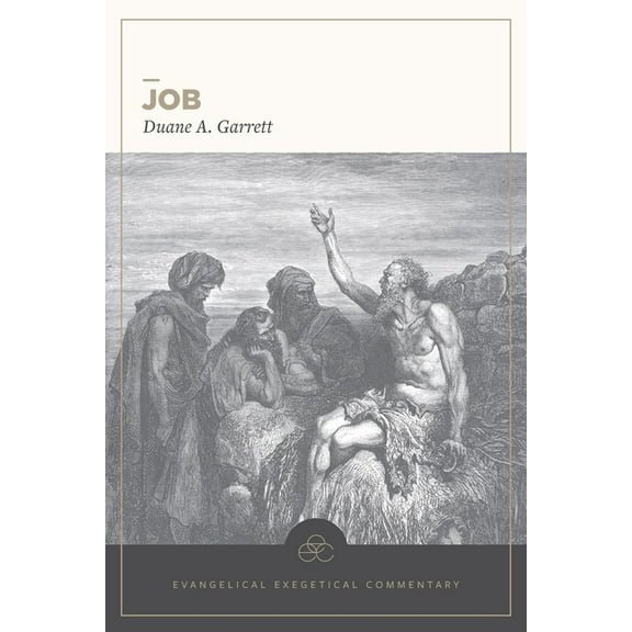 Evangelical Exegetical Commentary Job, (Hardcover)