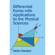 Dover Books on Mathematics: Differential Forms with Applications to the Physical Sciences (Paperback)
