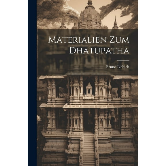 Materialien zum Dhatupatha (Paperback)