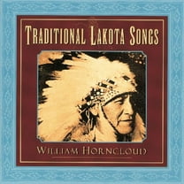 William Horncloud - Traditional Lakota Songs - Music & Performance - CD
