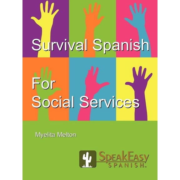 Survival Spanish for Social Services, (Paperback)