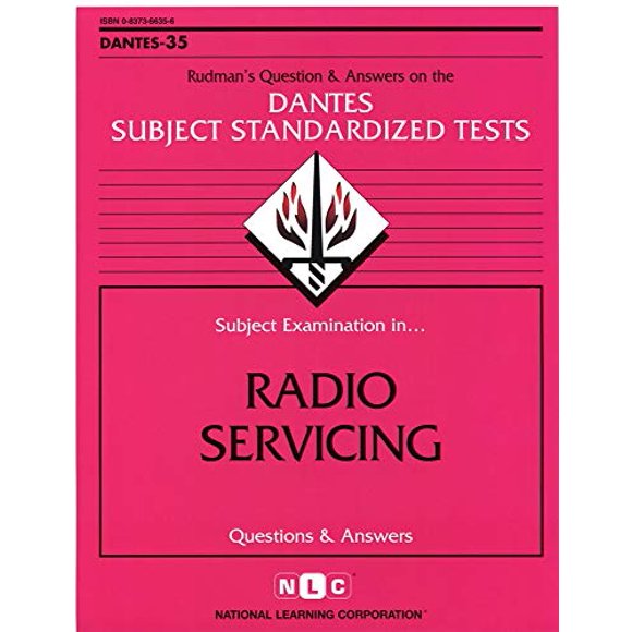 RADIO SERVICING (DSST Dantes Subject Standardized Tests) (Passbooks) (DANTES SUBJECT STANDARDIZED TESTS (DANTES))