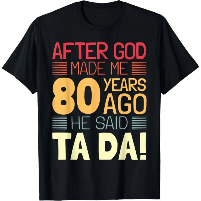 Playera de Mujer 80 Años - ¡Dios Dijo Ta-Dá! Talla Extra Grande