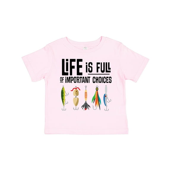 Inktastic Fishing Life is Full of Important Choices Boys or Girls Toddler T-Shirt