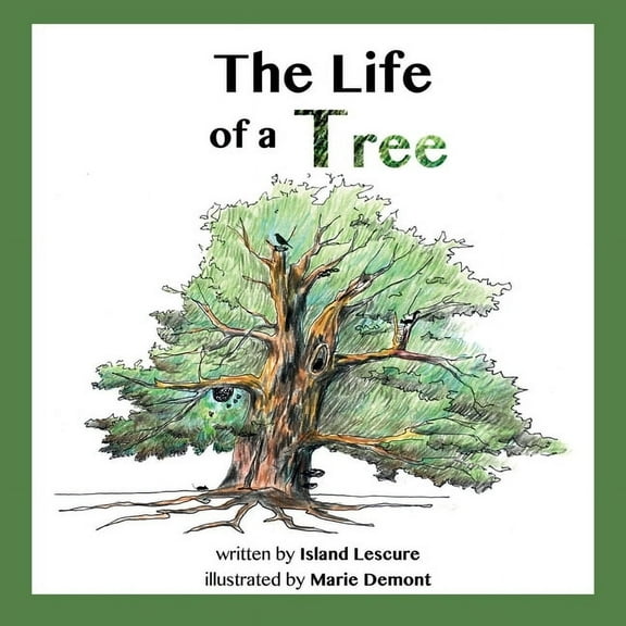The Life of a Tree, (Paperback)