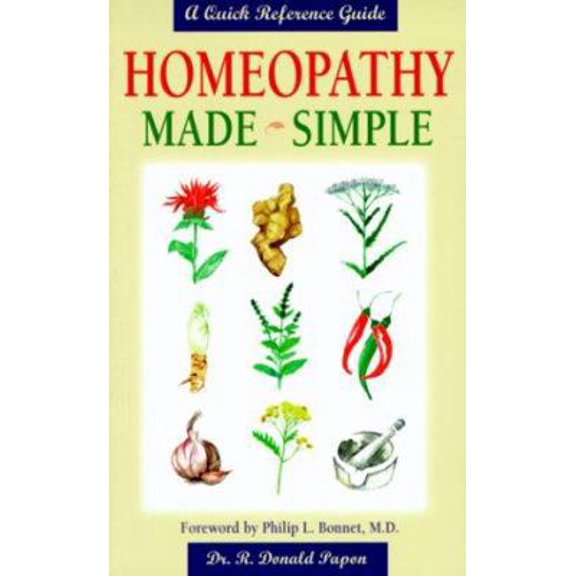 Pre-Owned Homeopathy Made Simple: A Quick Reference Guide (Paperback) 1571741100 9781571741103