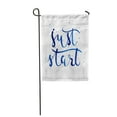 thumbnail image 1 of POGLIP Just Start Positive Inspirational Quote Lettering for Housewarming Garden Flag Decorative Flag House Banner 12x18 inch, 1 of 1
