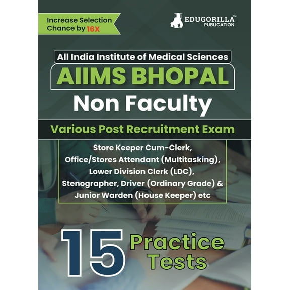 AIIMS Bhopal Non Faculty Various Posts Exam Book 2023 (English Edition) 15 Practice Tests (1500  Solved MCQs) with Free , (Paperback)