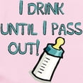 thumbnail image 2 of CafePress - Drink! Infant Bodysuit - Baby Light Bodysuit, Size Newborn - 24 Months, 2 of 4