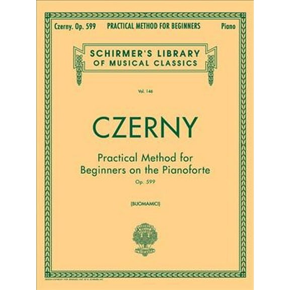 Pre-Owned Carl Czerny Practical Method For Beginners On The Pianoforte Op.599 P: Op. 599 (Buonamici Paperback