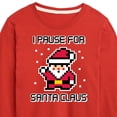 thumbnail image 3 of Instant Message - Gamer - I Pause for Santa Claus - Toddler & Youth Long Sleeve Graphic T-Shirt, 3 of 6