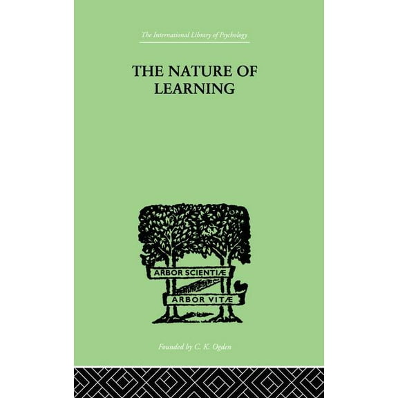 The Nature of Learning: In Its Relation to the Living System, (Paperback)