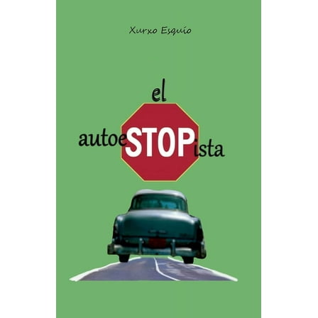 El Autoestopista, (Paperback)