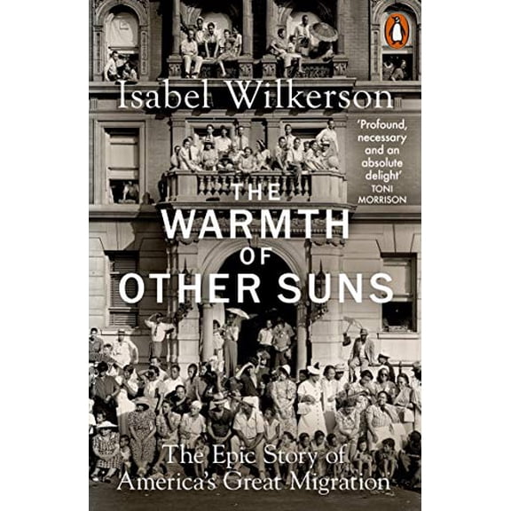 Pre-Owned The Warmth of Other Suns: The Epic Story of America's Great Migration, 9780141995151, 0141995157, Paperback,