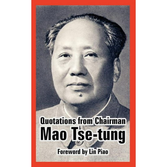 Quotations from Chairman Mao Tse-Tung (Paperback)