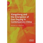 Xiangsheng and the Emergence of Guo Degang in Contemporary China (Hardcover)
