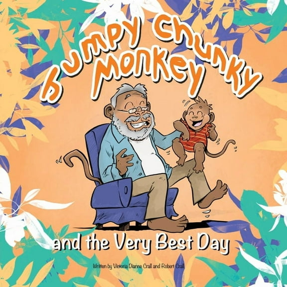 Jumpy Chunky Monkey and the Very Best Day, (Paperback)