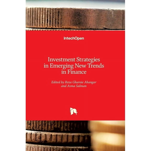 Investment Strategies in Emerging New Trends in Finance (Hardcover)