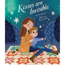 Kisses Are Invisible, (Hardcover)