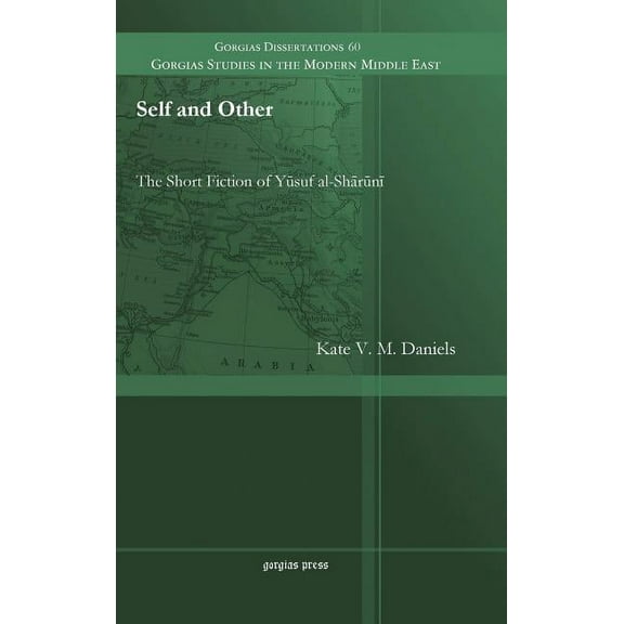 Self and Other: The Short Fiction of Yusuf al-Sharuni (Hardcover)