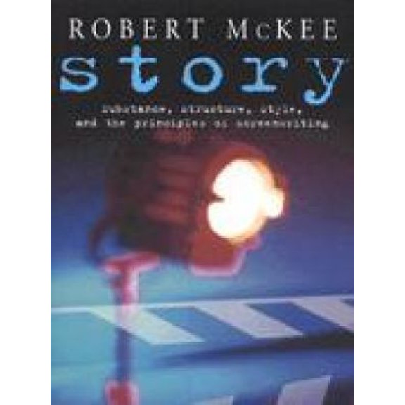 Pre-Owned Story : Substance@@ Structure@@ Style and the Principles of Screenwriting (Paperback) 0413715604 9780413715609