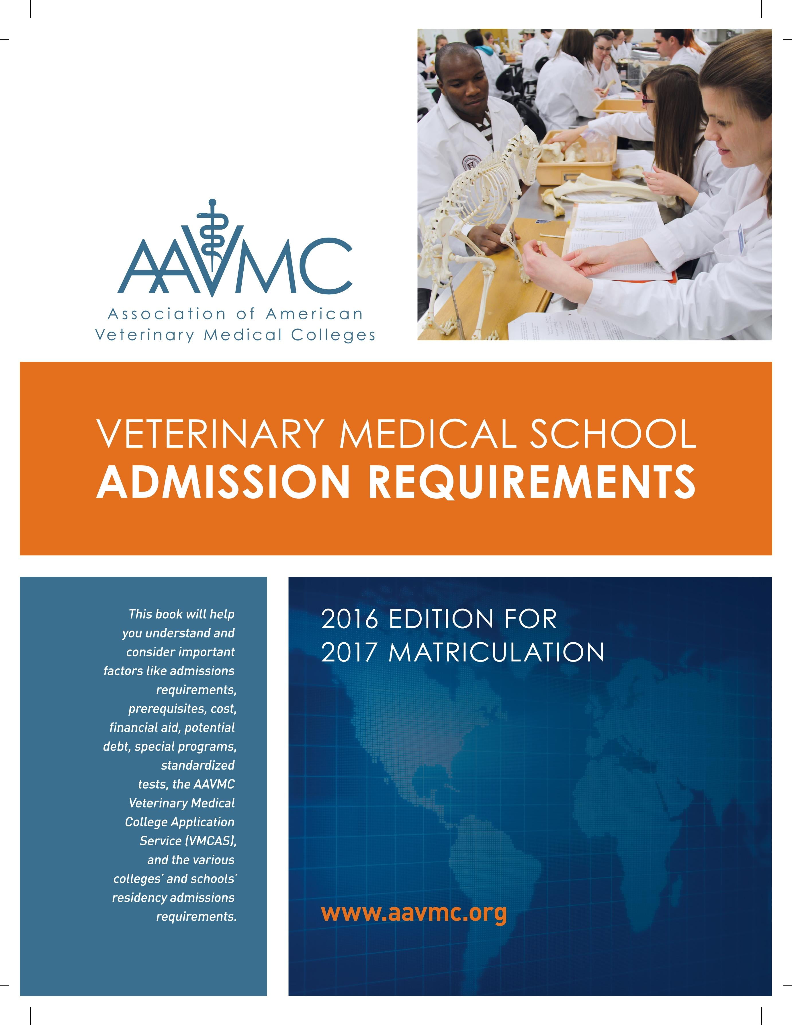 Veterinary Medical School Admission Requirements (VMSAR) 2016 Edition