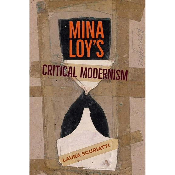 Mina Loy's Critical Modernism, (Hardcover)