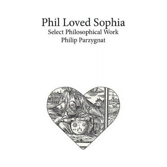 Phil Loved Sophia (Paperback)