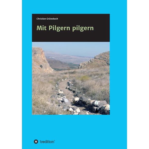 Mit Pilgern pilgern, (Paperback)