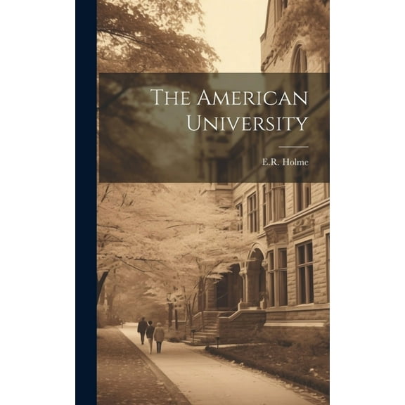 The American University (Hardcover)