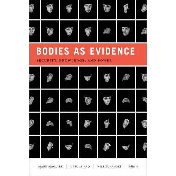 Global Insecurities Bodies as Evidence: Security, Knowledge, and Power, (Paperback)