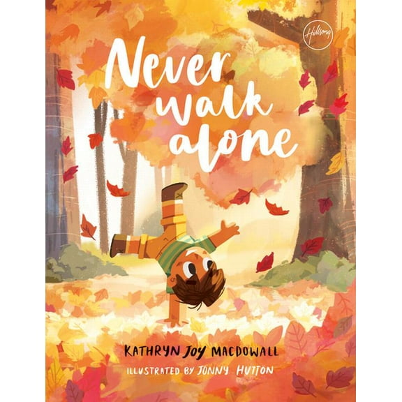 Never Walk Alone, (Hardcover)