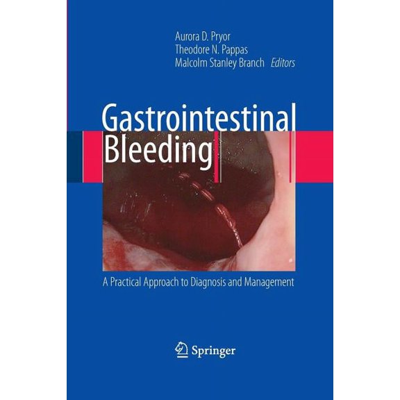Gastrointestinal Bleeding: A Practical Approach to Diagnosis and Management, (Paperback)