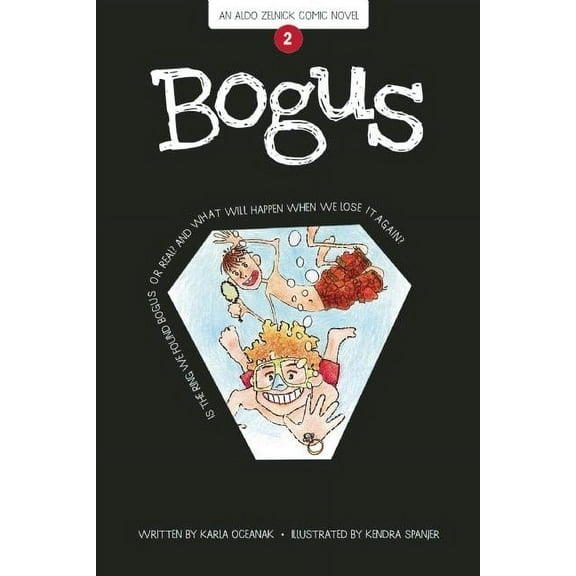 Aldo Zelnick Comic Novel: Bogus (Paperback)